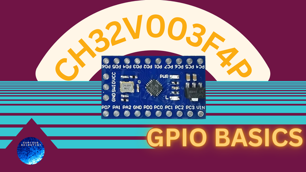 Unlocking the CH32V003F4P6: Your New Favorite Microcontroller