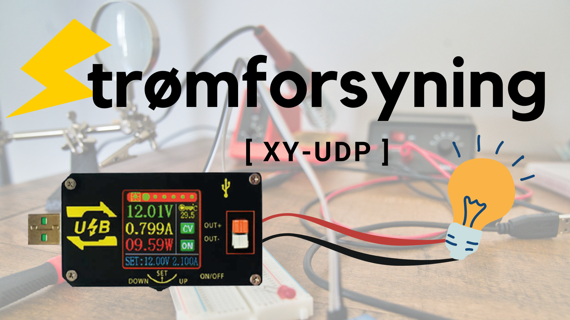 Image of XY-UDP | Lille smart Strømforsyning!